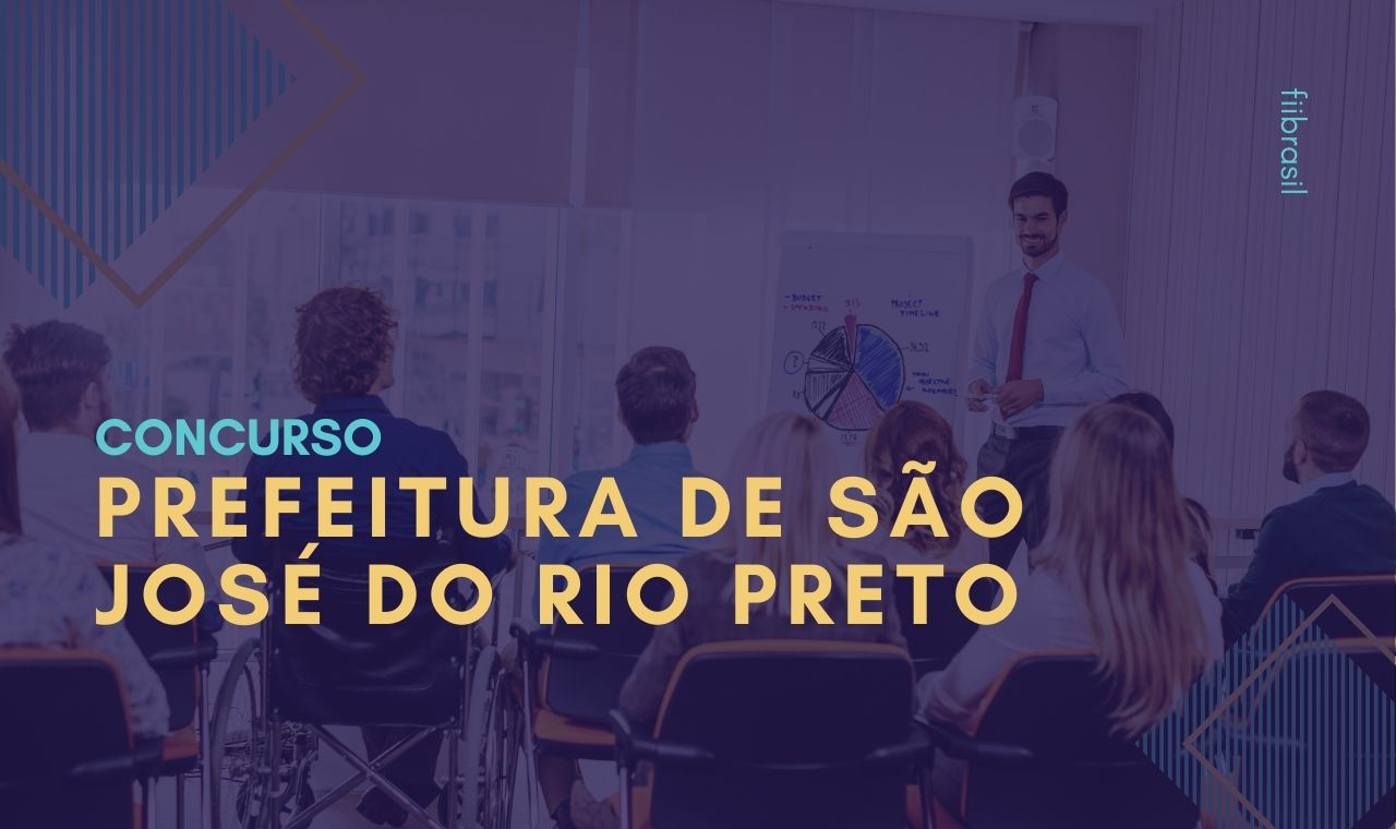 Prefeitura de São José do Rio Preto realiza Concurso Público para nível