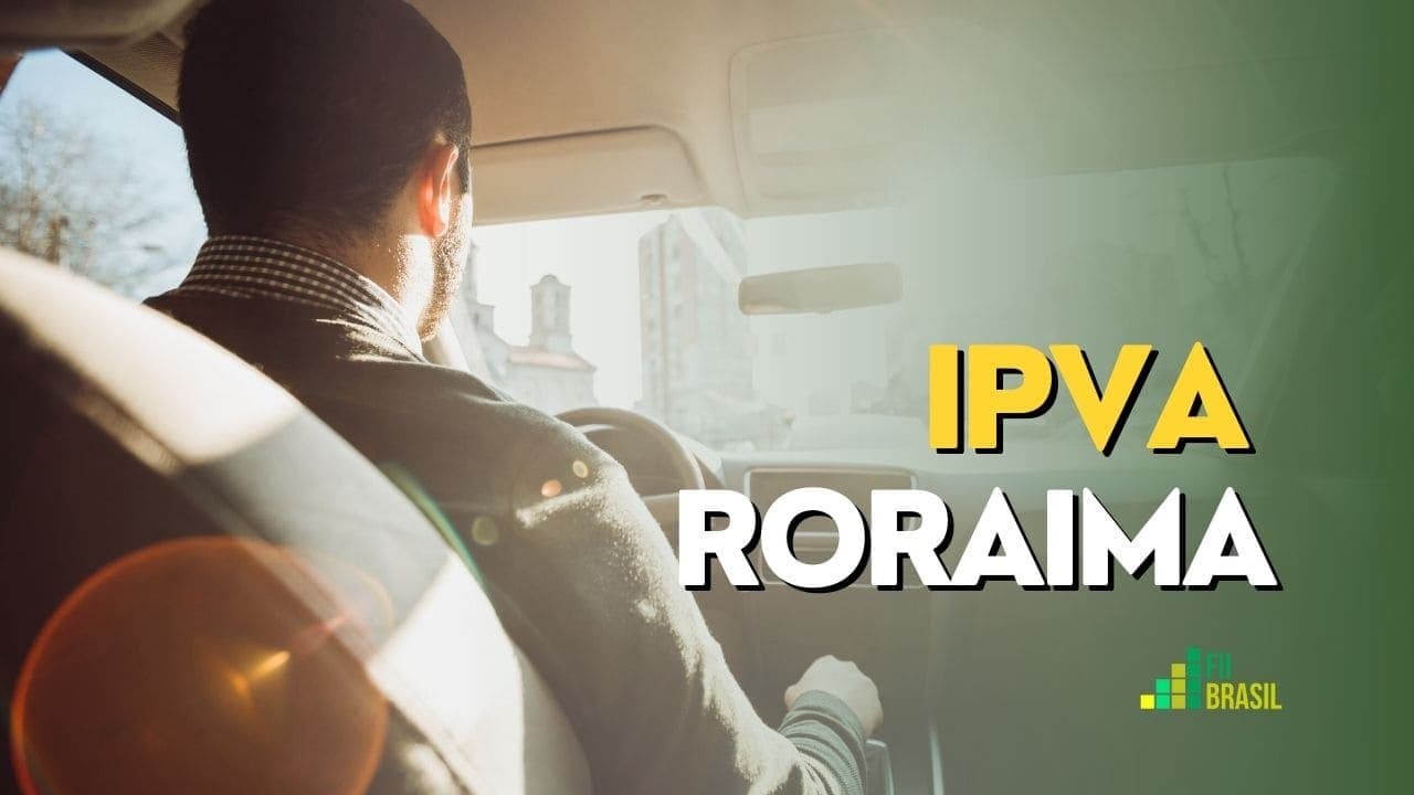 IPVA 2023 RR: liberado calendário de pagamento, valor e desconto do imposto