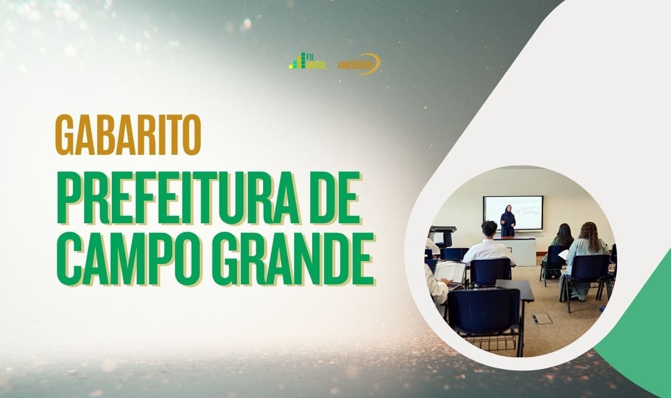 Gabarito Processo Seletivo Campo Grande (MS) 2025 para Professor: Consulte as respostas do Edital 12-2025