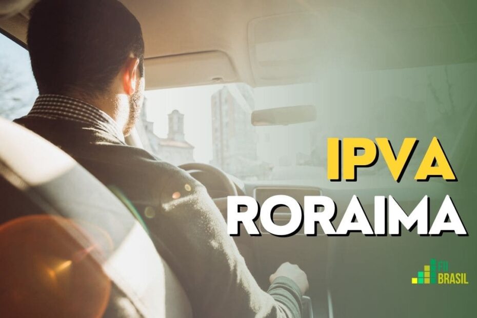 Veículos registrados em Roraima tem desconto de até 0 no IPVA 2023