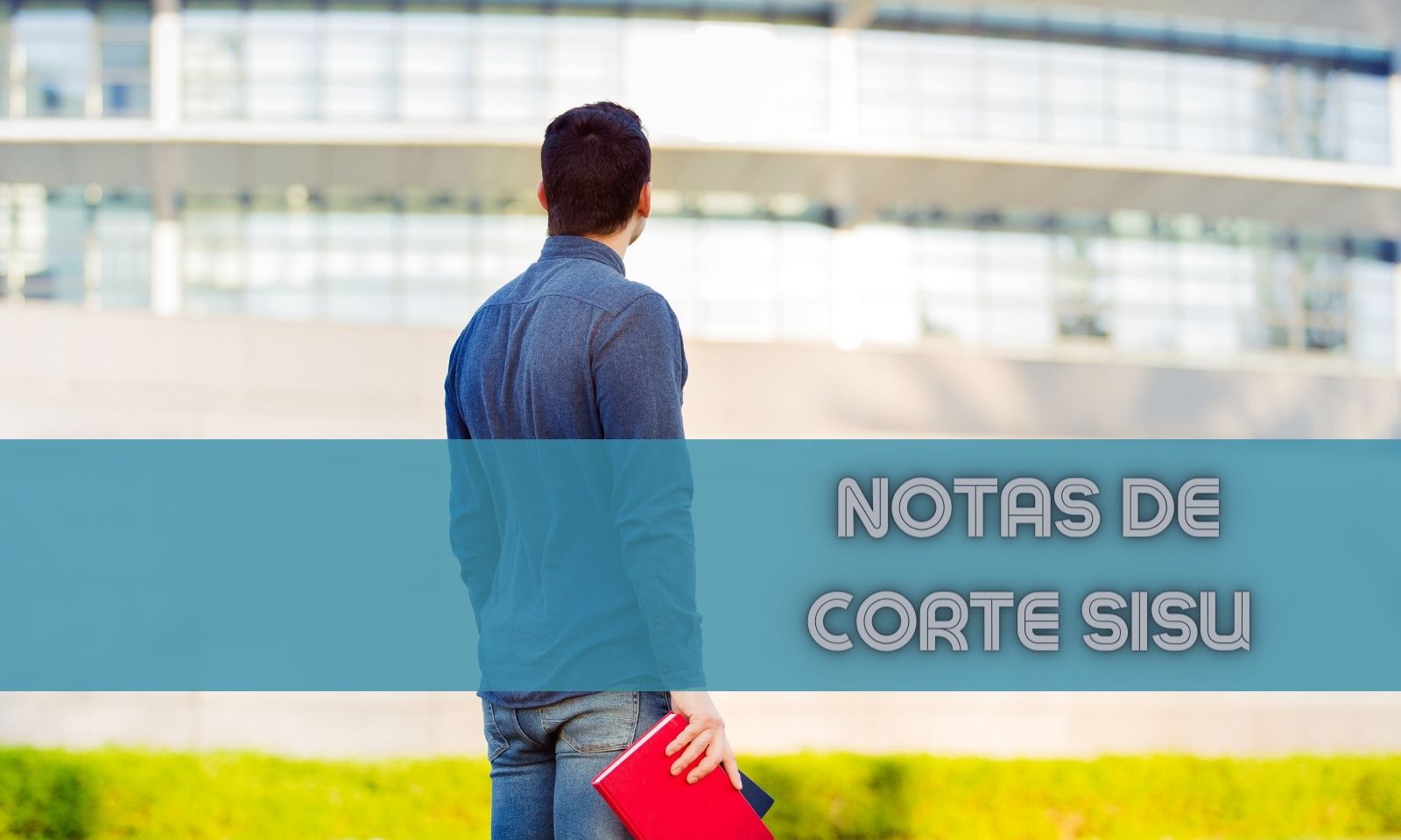 Notas de corte Sisu UFSCAR 2023: consulte simulado de todos os cursos