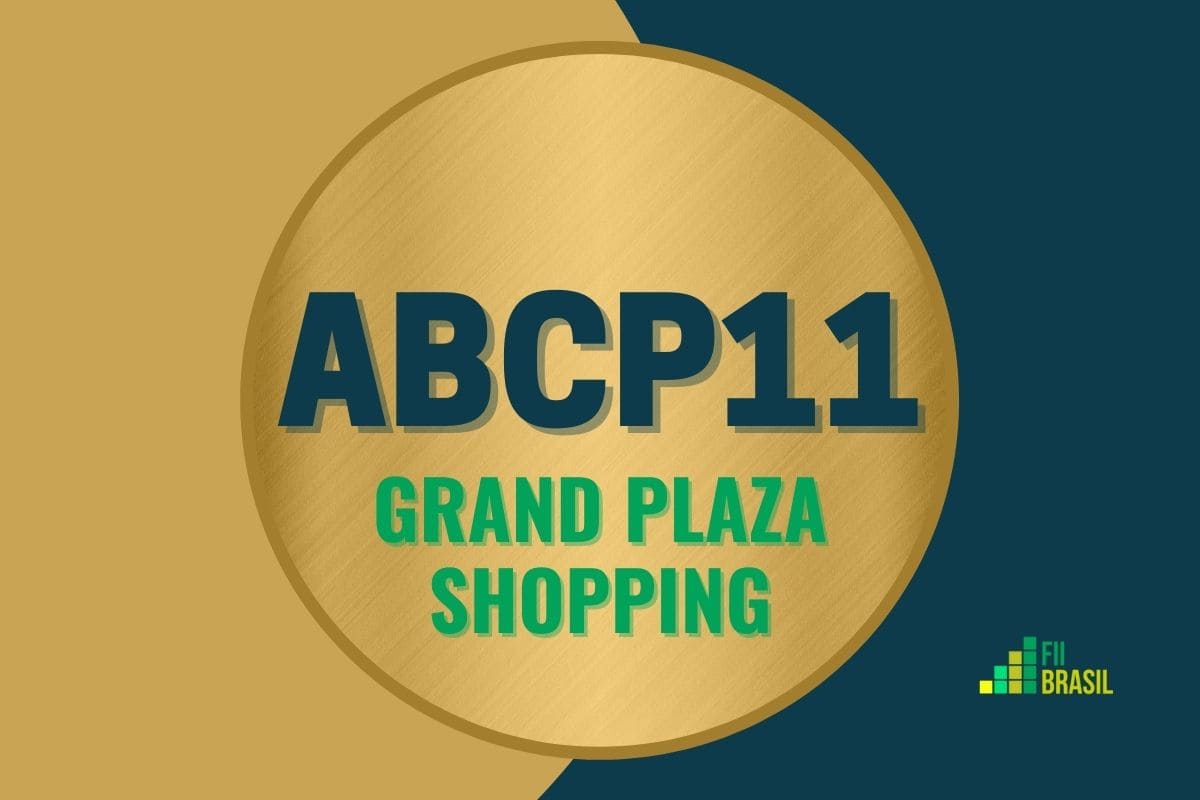 ABCP11: FII Grand Plaza Shopping administrador Rio Bravo