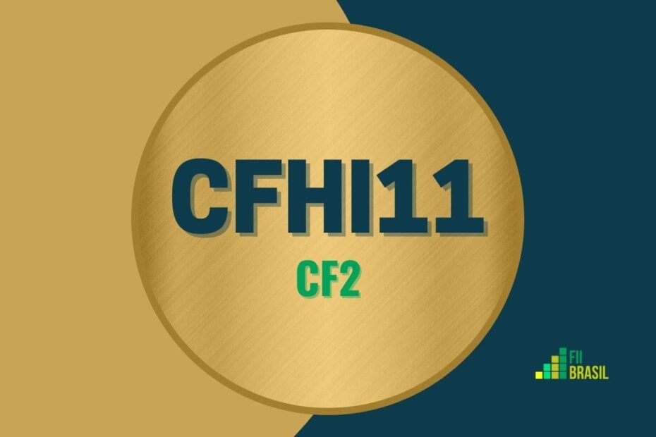 CFHI11: FII CF2 administrador Vórtx