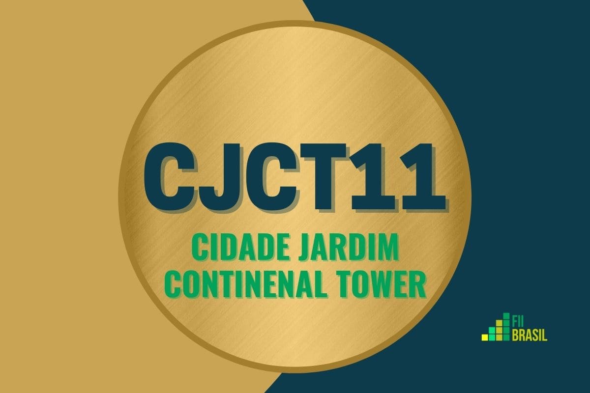 CJCT11: FII Cidade Jardim Continenal Tower administrador Hedge Investments