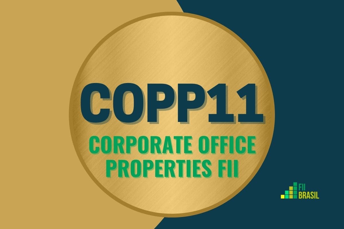 COPP11: FII CORPORATE OFFICE PROPERTIES FII administrador