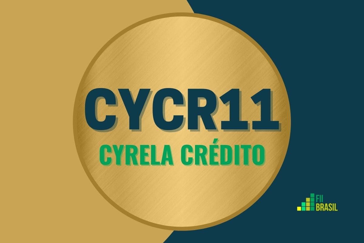 CYCR11: FII Cyrela Crédito administrador Banco Genial