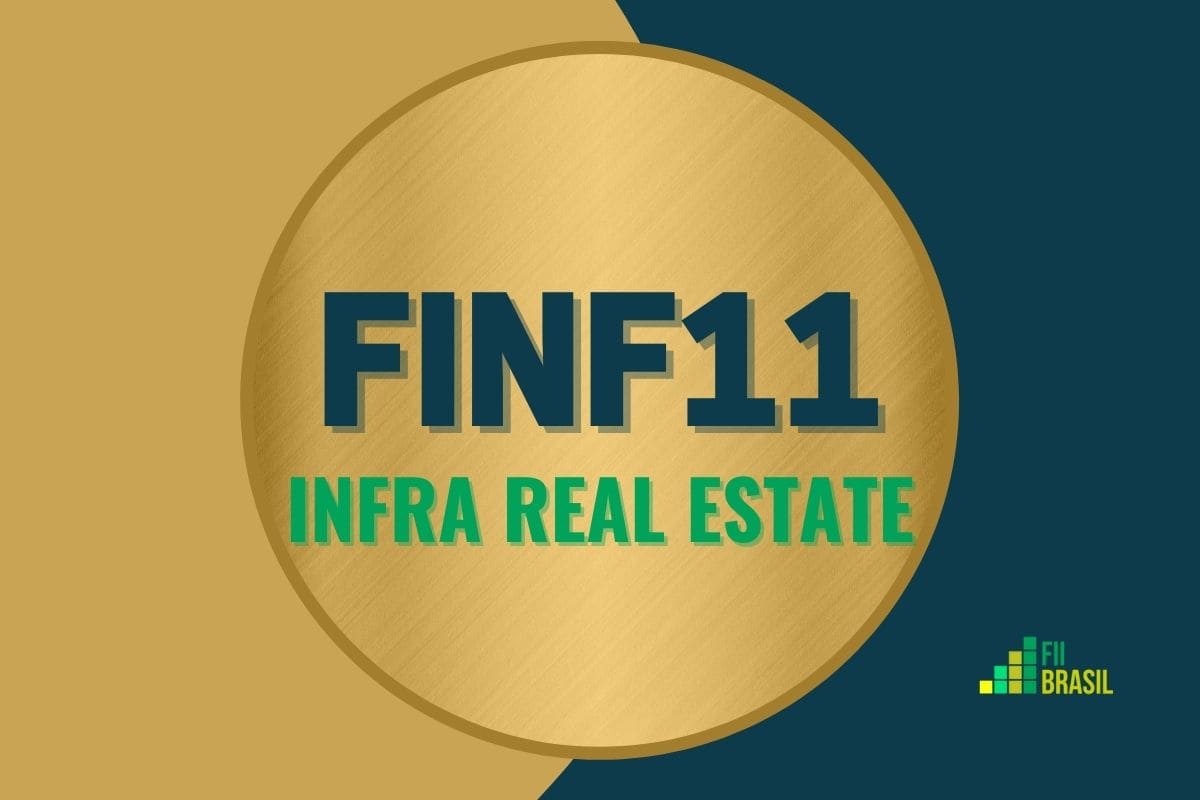 FINF11: FII Infra Real Estate administrador Trustee Dtvm