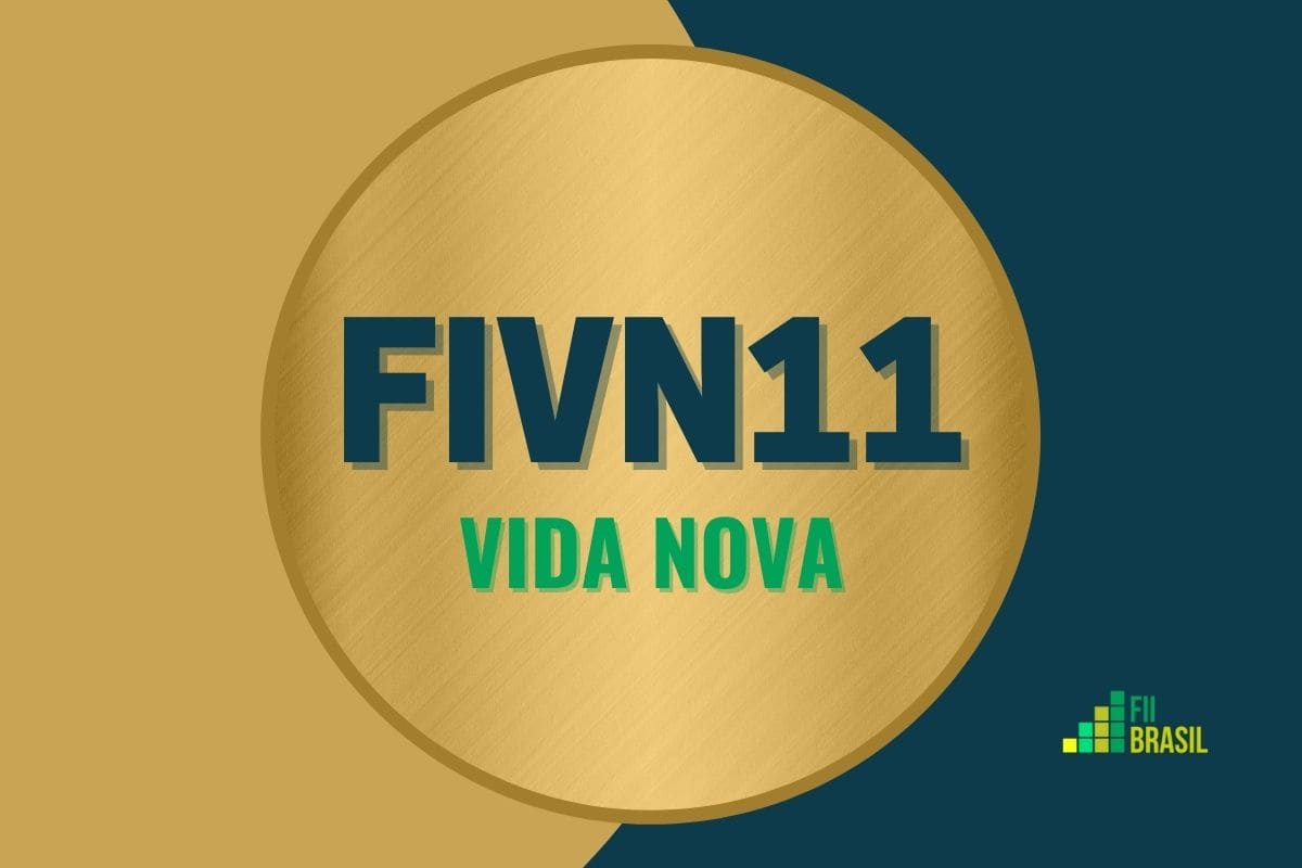 FIVN11: FII Vida Nova administrador Oliveira Trust