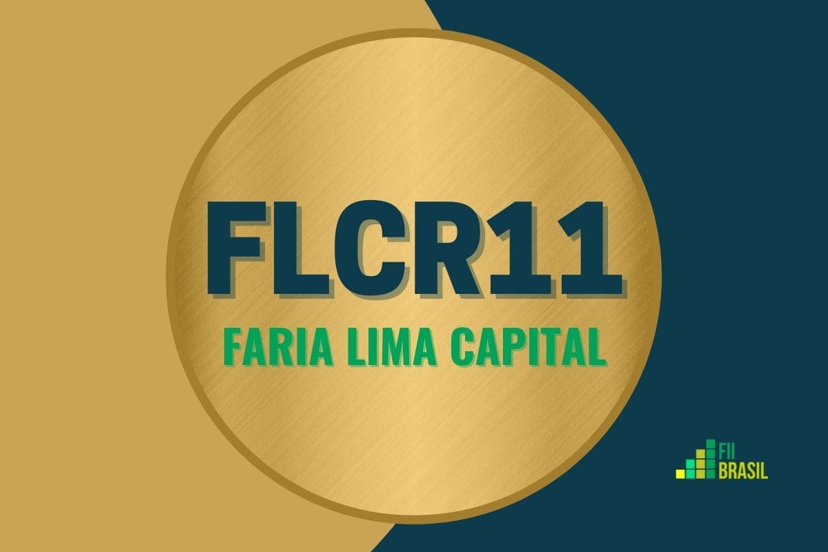 FLCR11: FII Faria Lima Capital administrador BRL Trust