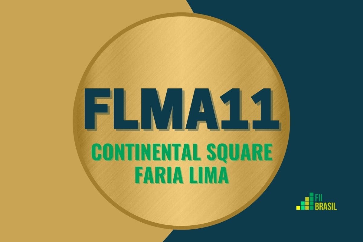 FLMA11: FII Continental Square Faria Lima administrador BR-Capital
