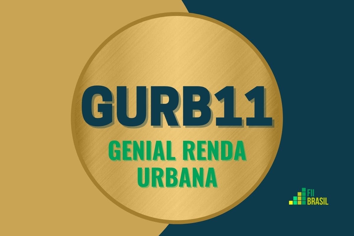 GURB11: FII GENIAL RENDA URBANA administrador Banco Genial