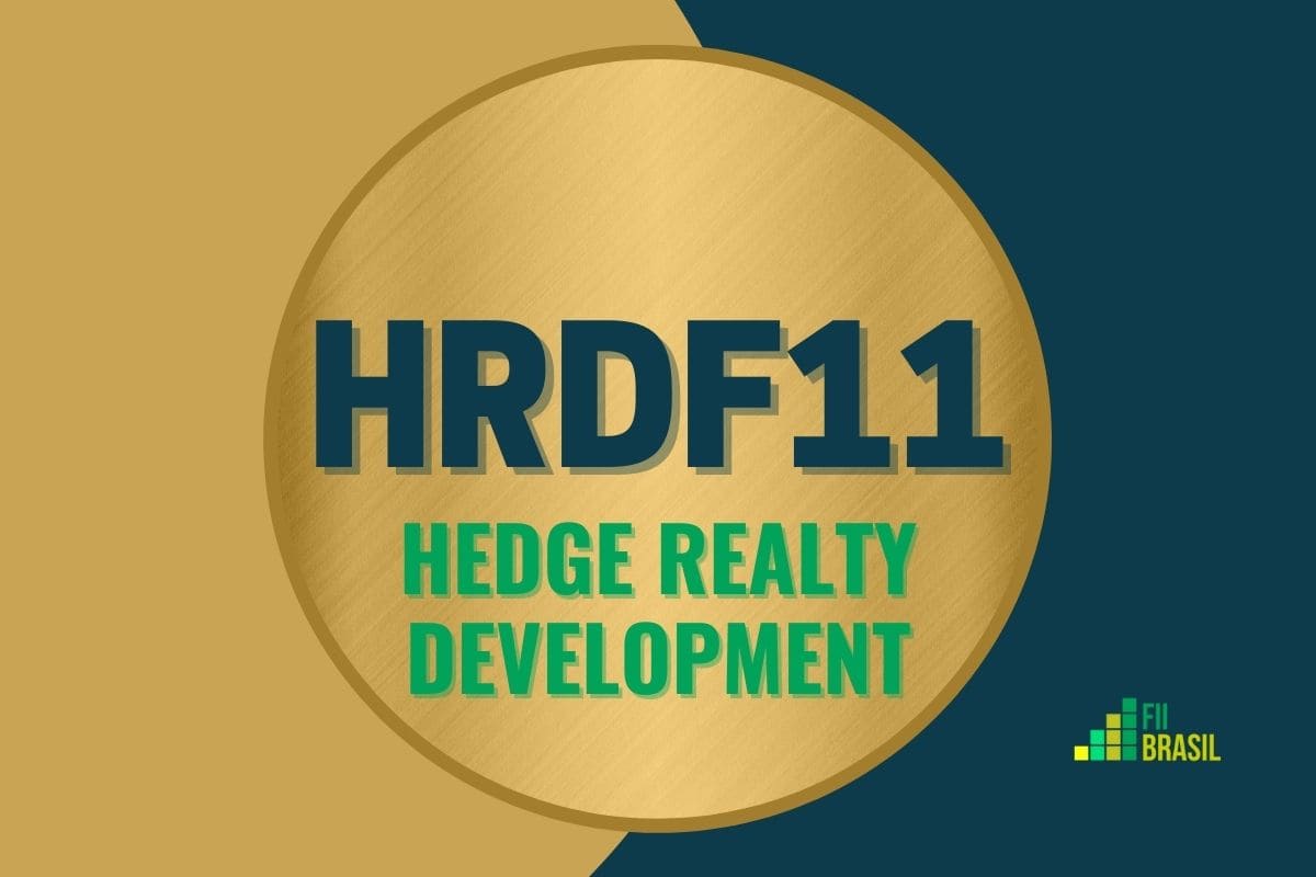 HRDF11: FII Hedge Realty Development administrador Hedge Investments