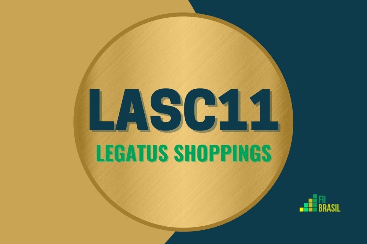 LASC11: FII Legatus Shoppings administrador BTG Pactual