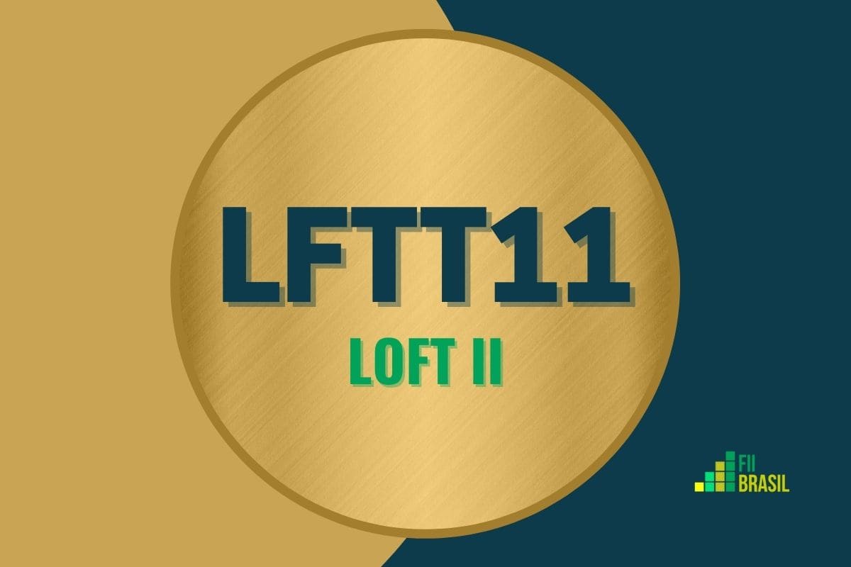 LFTT11: FII Loft Ii administrador MAF