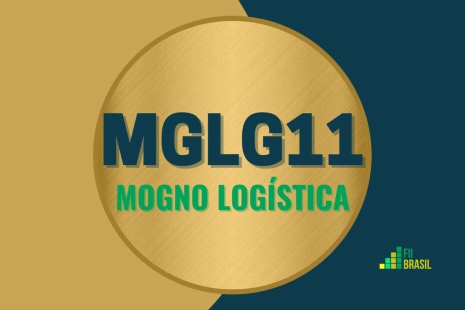 MGLG11 (descontinuado): FII Mogno Logística administrador BRL Trust