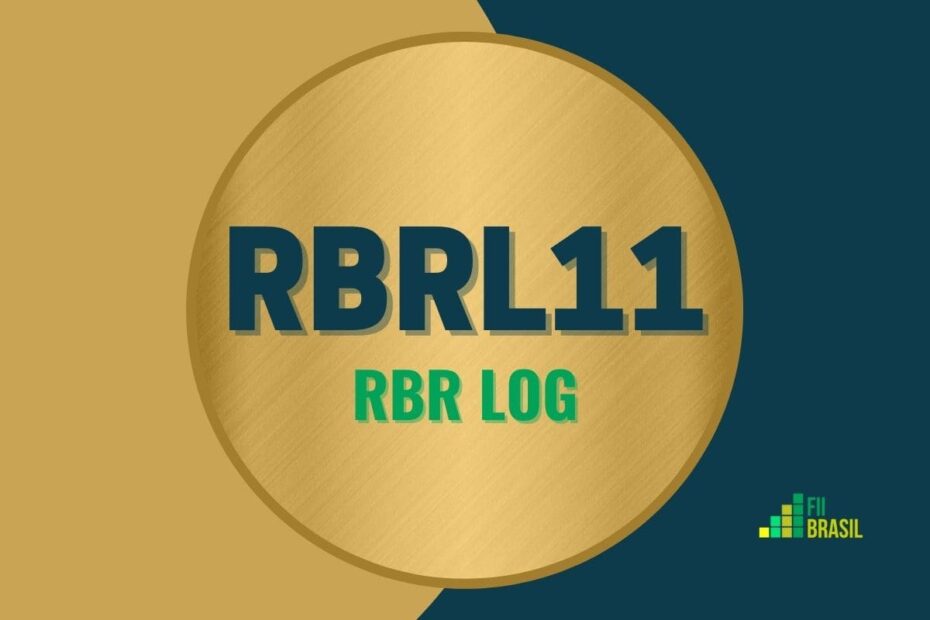 RBRL11: FII RBR Log administrador BRL Trust