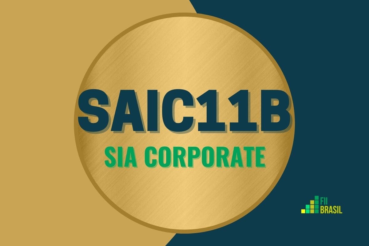 SAIC11B: FII Sia Corporate administrador BRB DTVM