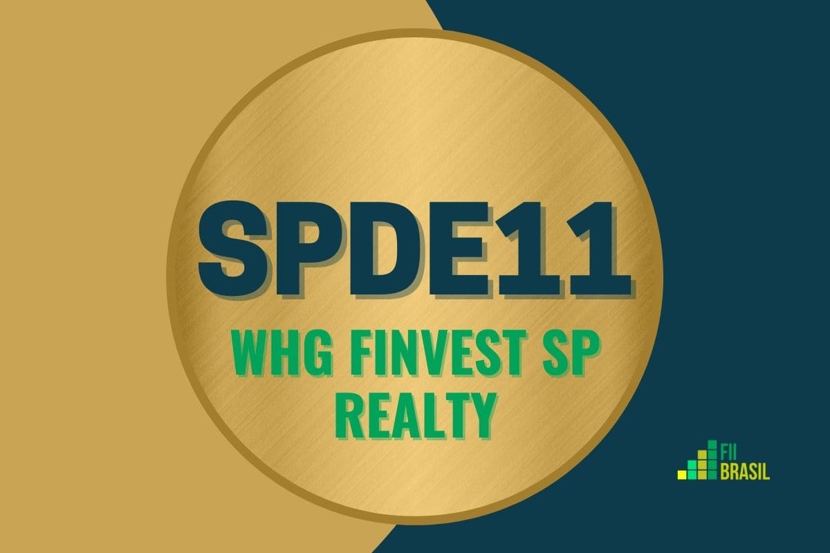 SPDE11: FII WHG FINVEST SP REALTY administrador XP investimentos