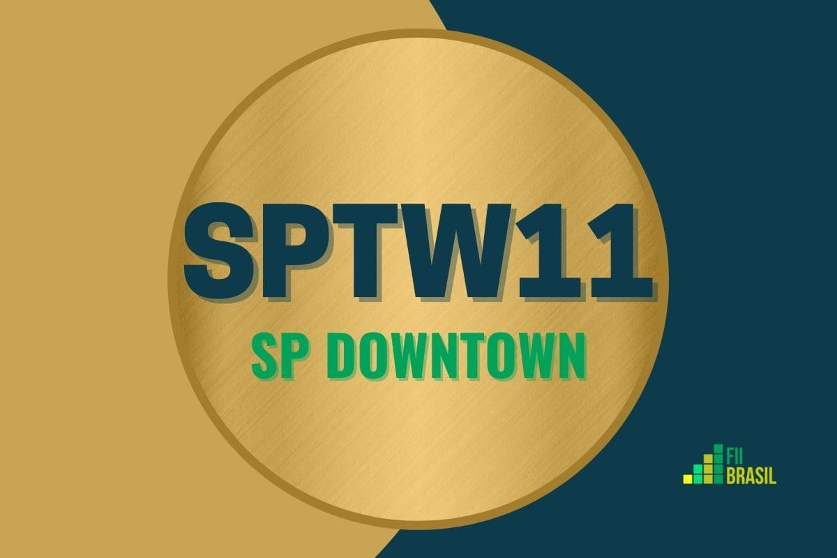 SPTW11: FII Sp Downtown administrador Genial Investimentos