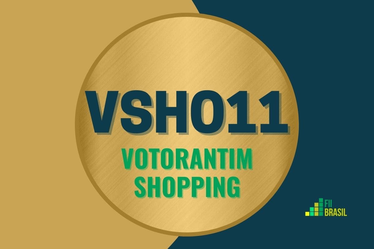 VSHO11: FII Votorantim Shopping administrador Votorantim Asset