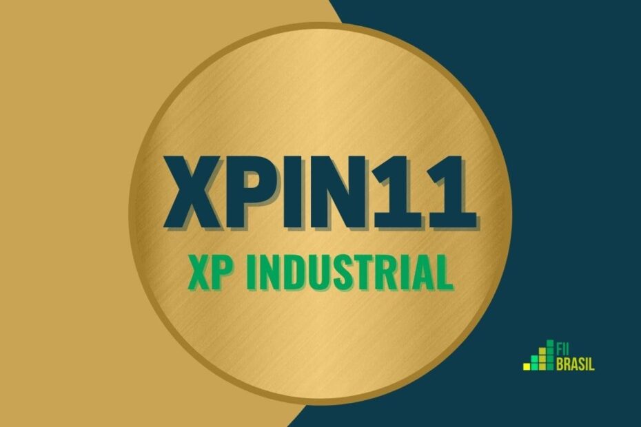 XPIN11: FII XP Industrial administrador Vórtx