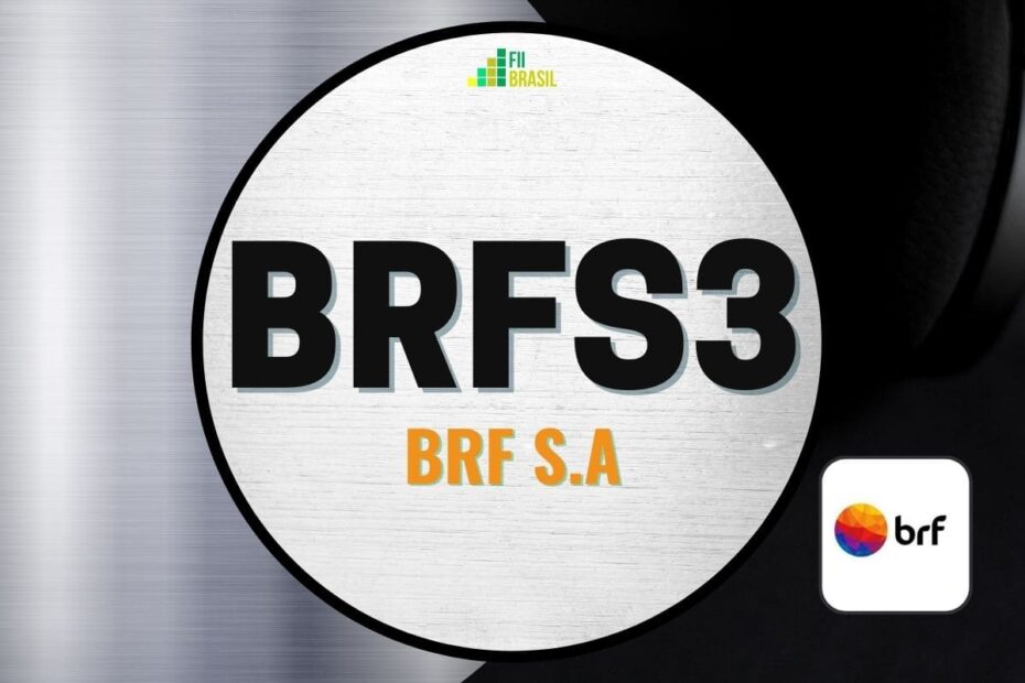 Brfs3 On Nm Ações Brf Cotação Dividendos E Atualizações Diárias