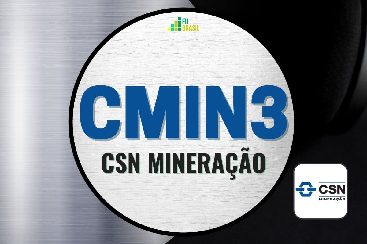 CSN Mineração (CMIN3) anuncia pagamento de R 631 milhões em dividendos