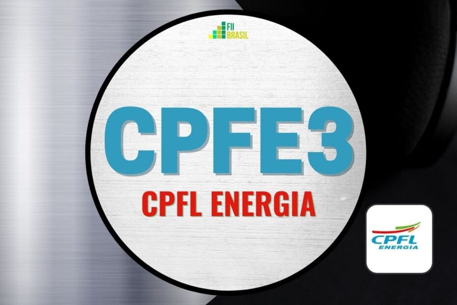 CPFE3 ON ações CPFL Energia cotação dividendos e atualizações diárias