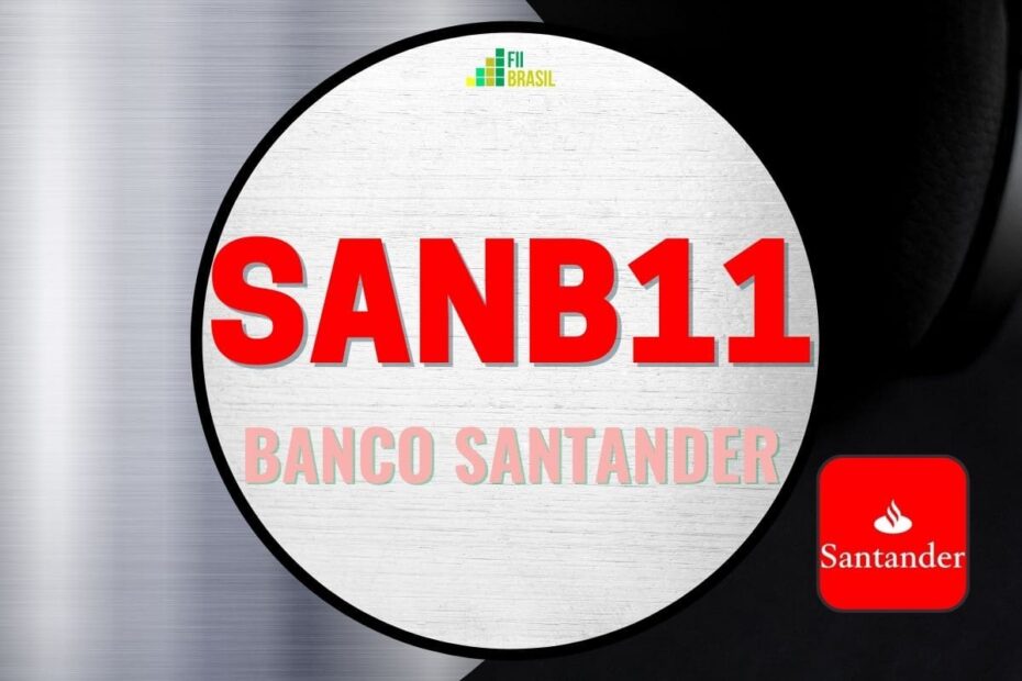 SANB11 UNT ações Santander cotação, dividendos e atualizações diárias