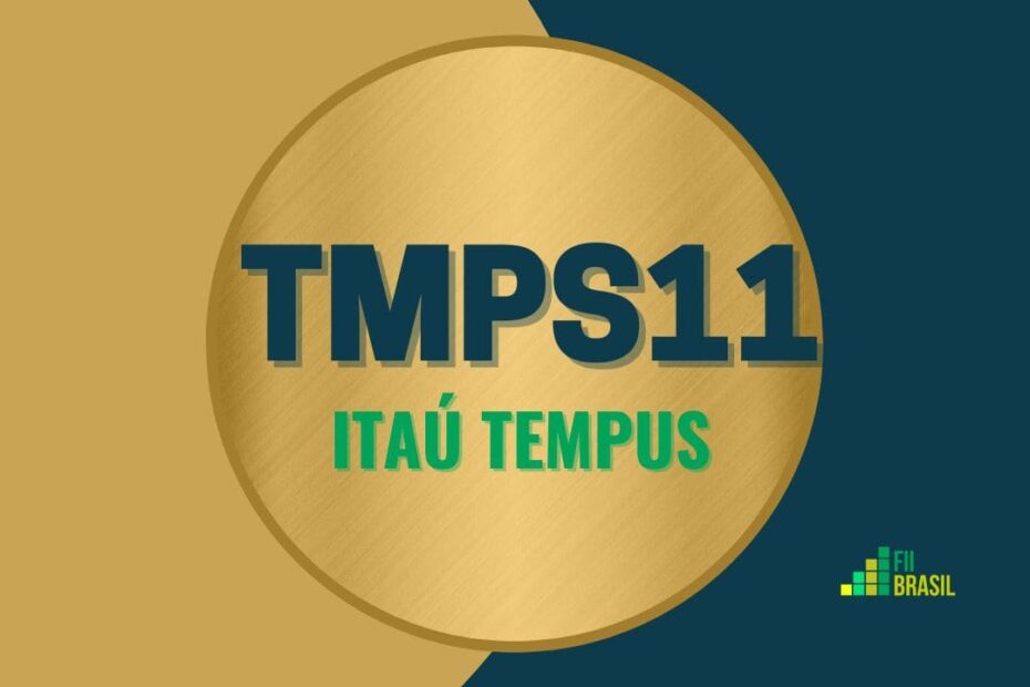 TMPS11: FII Itaú Tempus administrador Intrag