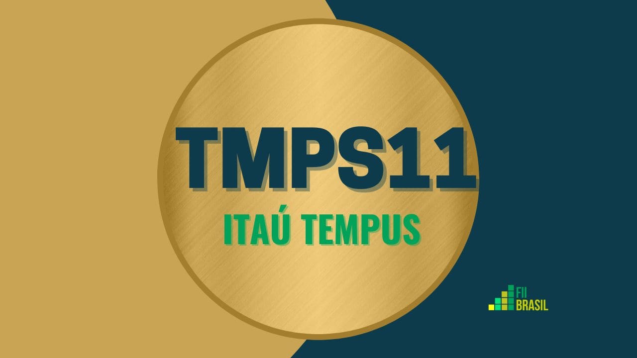 TMPS11: FII Itaú Tempus administrador Intrag