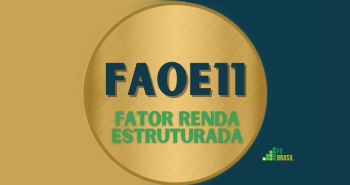 FAOE11: FII FATOR RENDA ESTRUTURADA administrador