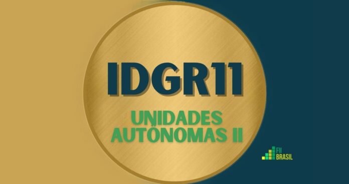 IDGR11: FII UNIDADES AUTÔNOMAS II administrador ID CORRETORA DE TÍTULOS E VALORES MOBILIÁRIOS S.A.