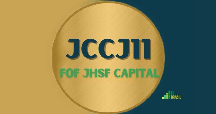 JCCJ11: FII FOF JHSF CAPITAL administrador BTG PACTUAL SERVIÇOS FINANCEIROS S/A DTVM