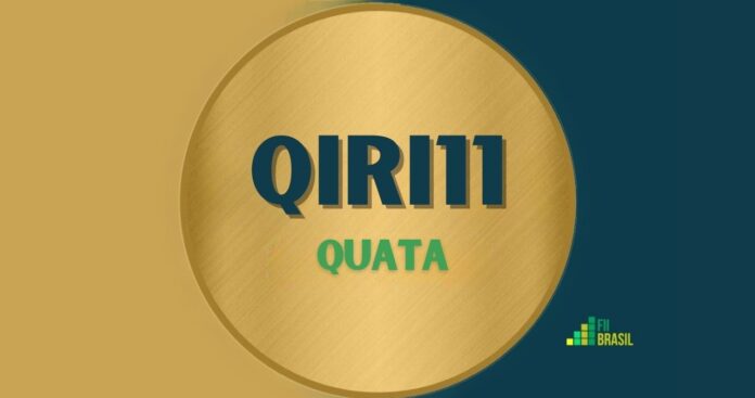 QIRI11: FII QUATA administrador BRL TRUST DISTRIBUIDORA DE TITULOS E VALORES MOBILIARIOS S.A.