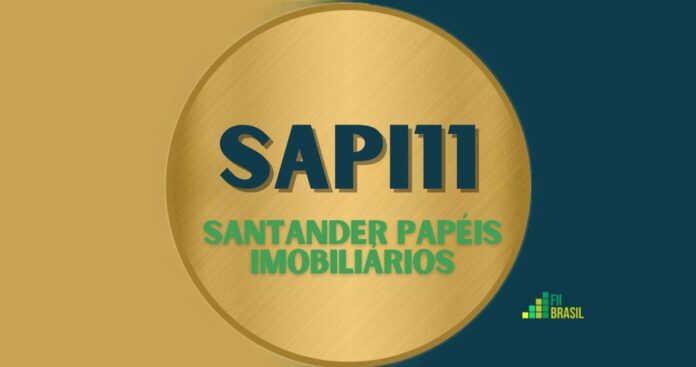 SAPI11: FII SANTANDER PAPÉIS IMOBILIÁRIOS administrador SANTANDER SECURITIES SERVICES BRASIL DTVM S.A