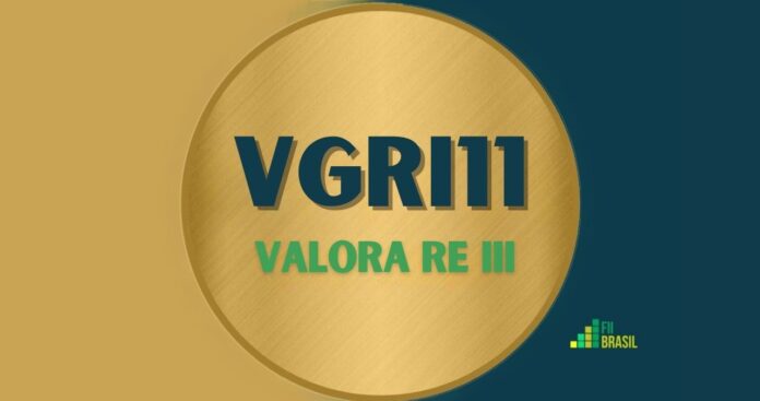 VGRI11: FII Valora RE III administrador BANCO DAYCOVAL S.A.