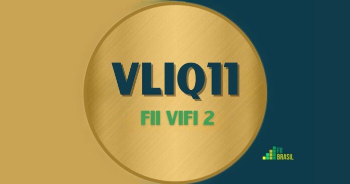 VLIQ11: FII FII VIFI 2 administrador BRL TRUST DISTRIBUIDORA DE TITULOS E VALORES MOBILIARIOS S.A.